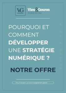 Pourquoi et comment développer une stratégie numérique ?