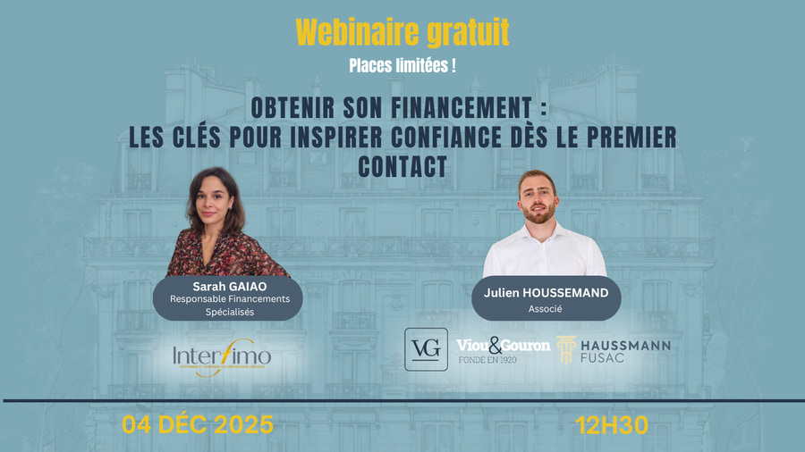 Webinaire gratuit sur le financement immobilier avec Sarah Gaïao d'Interfimo et Julien Houssemand, 4 décembre 2025 à 12h30