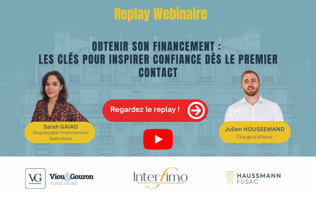 Repaly webinaire – obtenir son financement : les clés pour inspirer confiance dès le premier contact